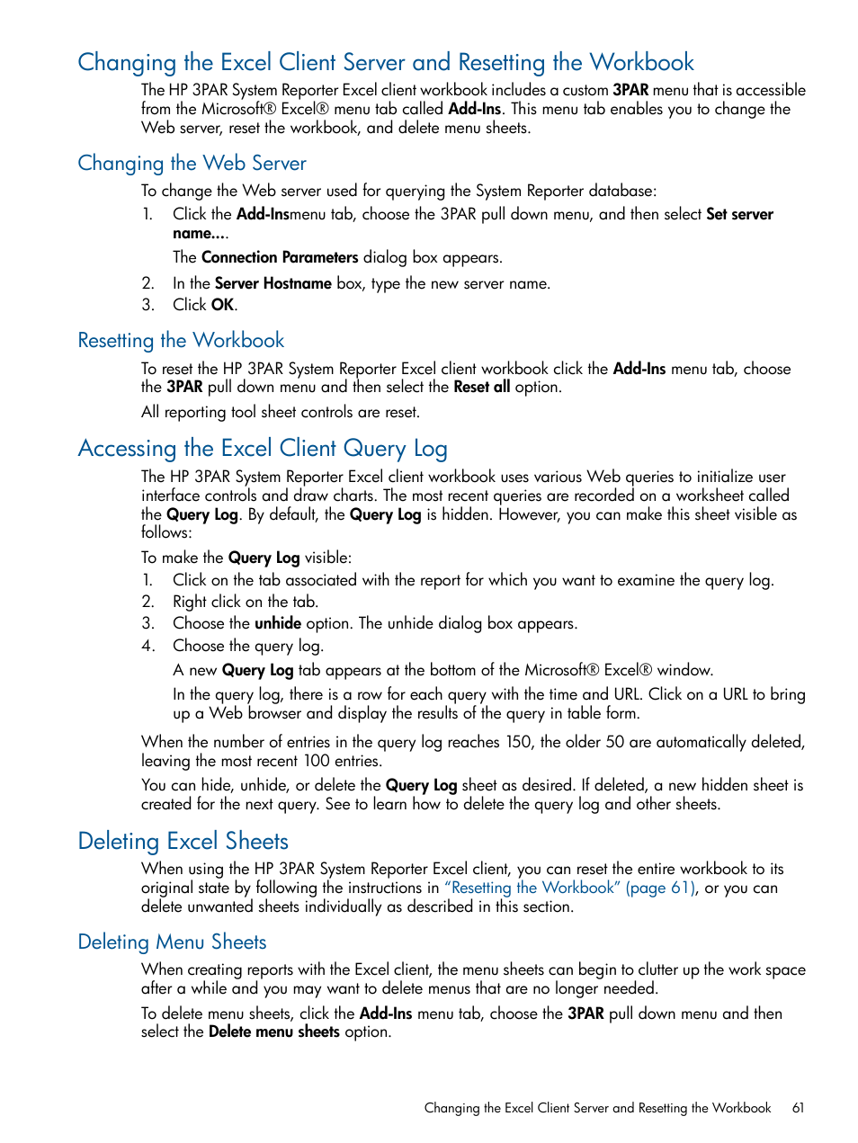 Changing the web server, Resetting the workbook, Accessing the excel client query log | Deleting excel sheets, Deleting menu sheets, Changing the web server resetting the workbook | HP 3PAR System Reporter Software User Manual | Page 61 / 224