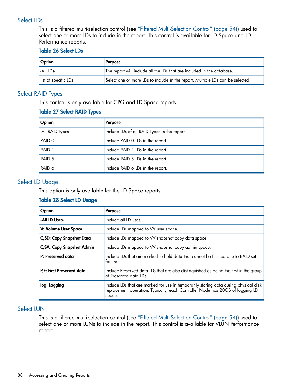 Select lds, Select raid types, Select ld usage | Select lun | HP 3PAR System Reporter Software User Manual | Page 88 / 224