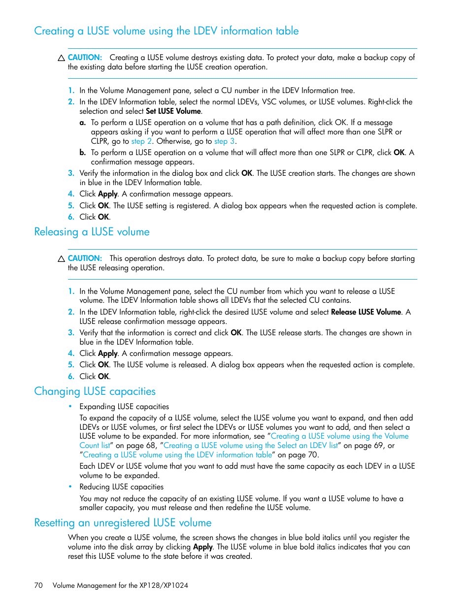 Releasing a luse volume, Changing luse capacities, Resetting an unregistered luse volume | HP StorageWorks XP Remote Web Console Software User Manual | Page 70 / 98