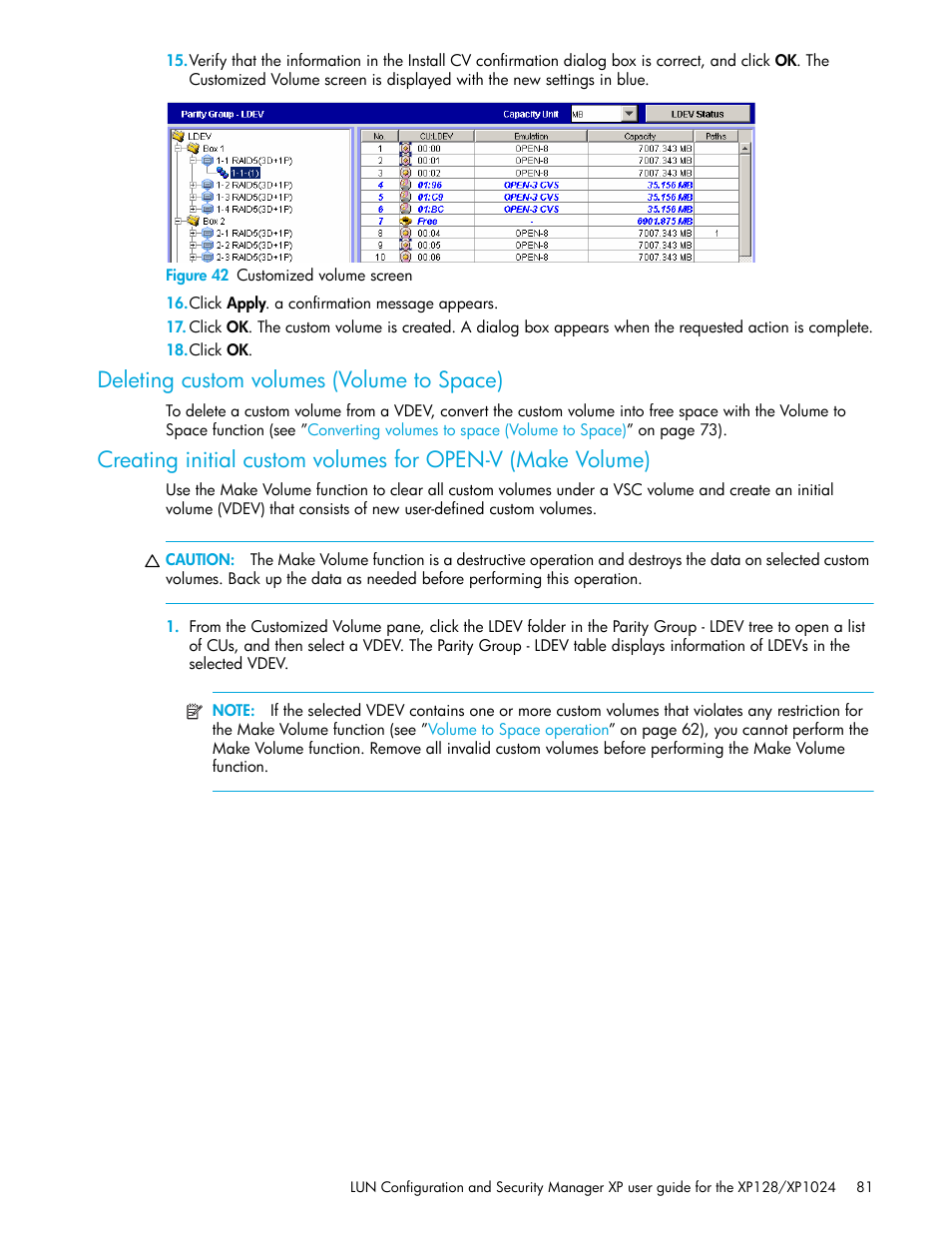 Figure 42 customized volume screen, Deleting custom volumes (volume to space), 42 customized volume screen | HP StorageWorks XP Remote Web Console Software User Manual | Page 81 / 98