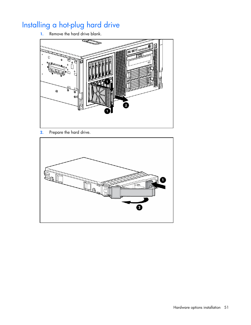 Installing a hot-plug hard drive | HP ProLiant ML370 G5 Server User Manual | Page 51 / 135