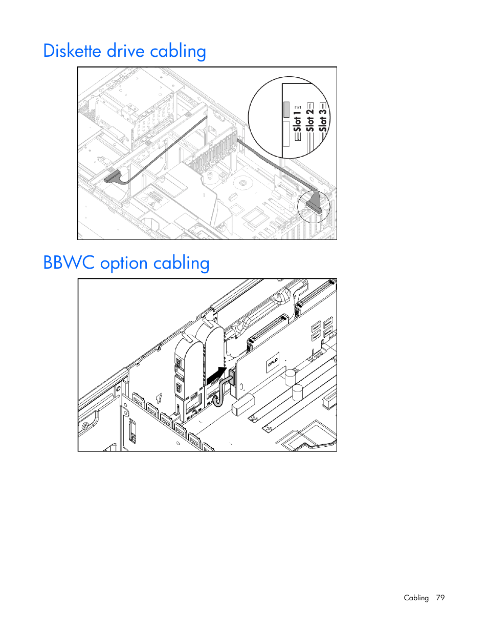 Diskette drive cabling, Bbwc option cabling | HP ProLiant ML370 G5 Server User Manual | Page 79 / 135