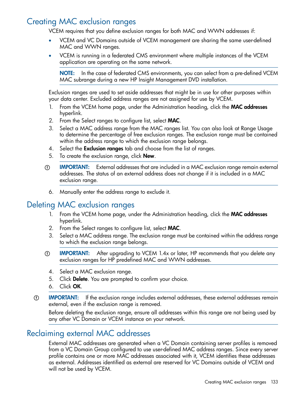 Creating mac exclusion ranges, Deleting mac exclusion ranges, Reclaiming external mac addresses | Creating mac exclusion | HP Insight Management-Software User Manual | Page 133 / 189