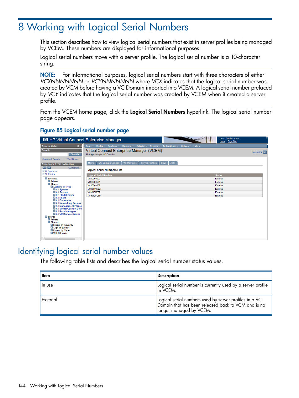 8 working with logical serial numbers, Identifying logical serial number values | HP Insight Management-Software User Manual | Page 144 / 189