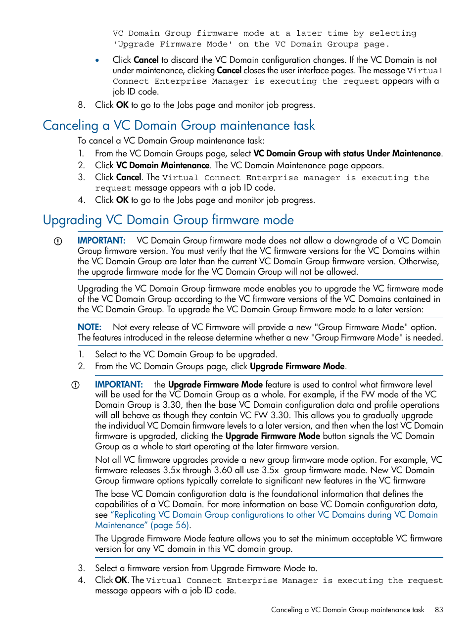 Canceling a vc domain group maintenance task, Upgrading vc domain group firmware mode | HP Insight Management-Software User Manual | Page 83 / 189