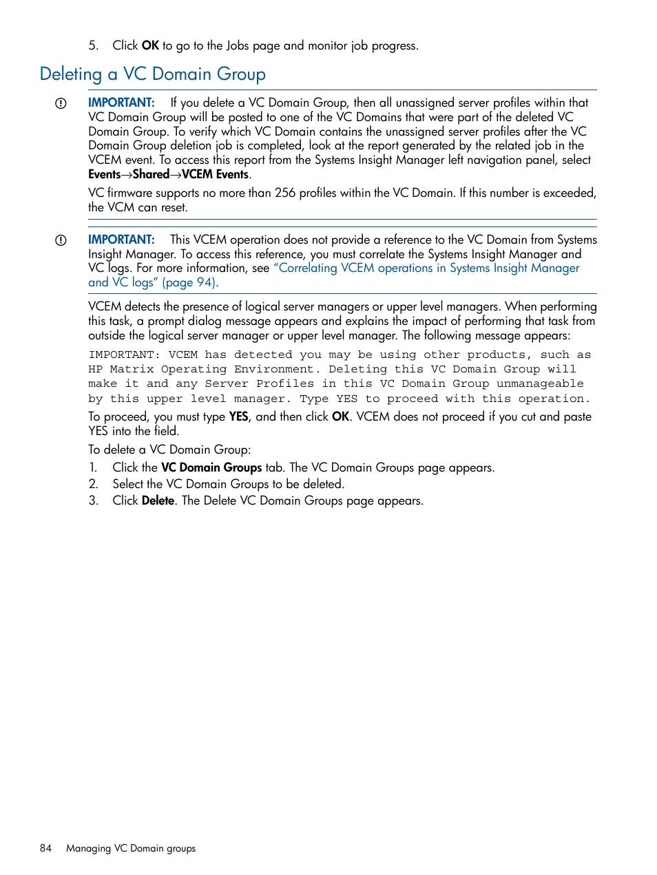 Deleting a vc domain group | HP Insight Management-Software User Manual | Page 84 / 189