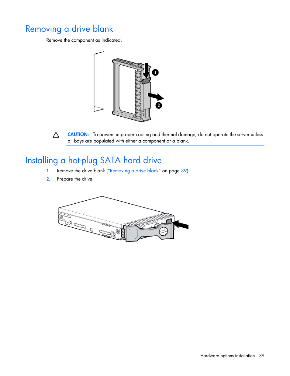 Removing a drive blank, Installing a hot-plug sata hard drive | HP ProLiant SL4540 Gen8 Server User Manual | Page 39 / 78