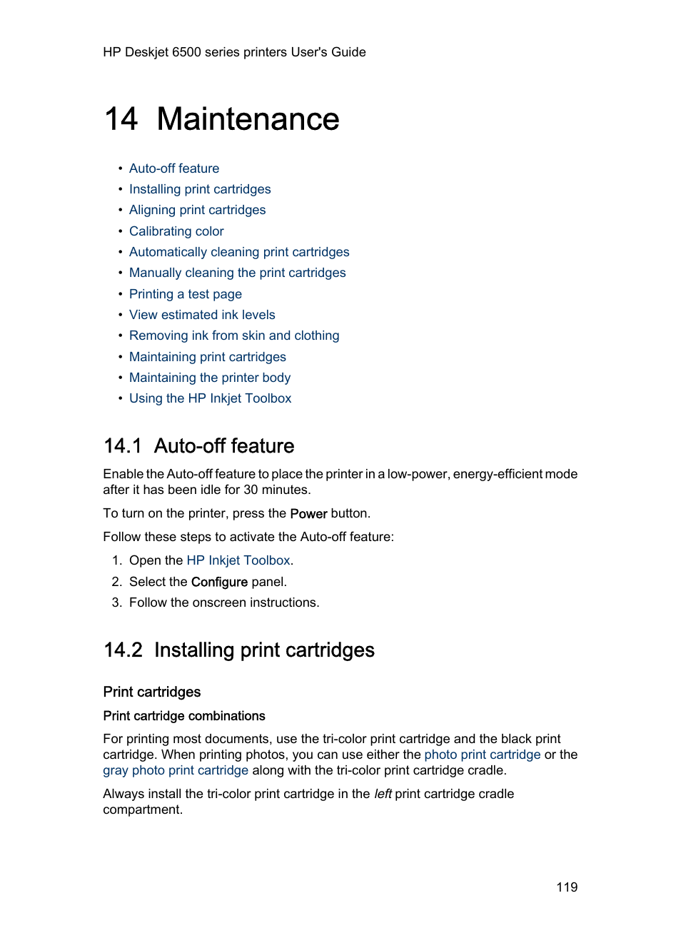 14 maintenance, 1 auto-off feature, 2 installing print cartridges | Print cartridges, Print cartridge combinations, Maintenance, Enable the, Auto-off, Feature to place the printer into a low-power, Print cartridge installation | HP Deskjet 6540 Color Inkjet Printer User Manual | Page 119 / 184