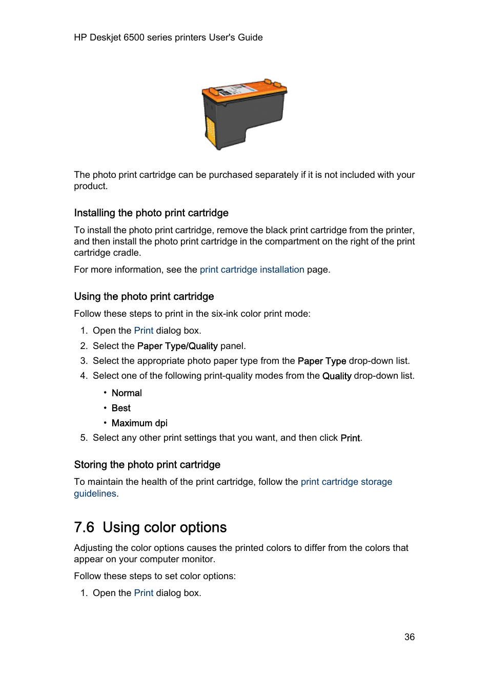 Installing the photo print cartridge, Using the photo print cartridge, Storing the photo print cartridge | 6 using color options, Color options | HP Deskjet 6540 Color Inkjet Printer User Manual | Page 36 / 184