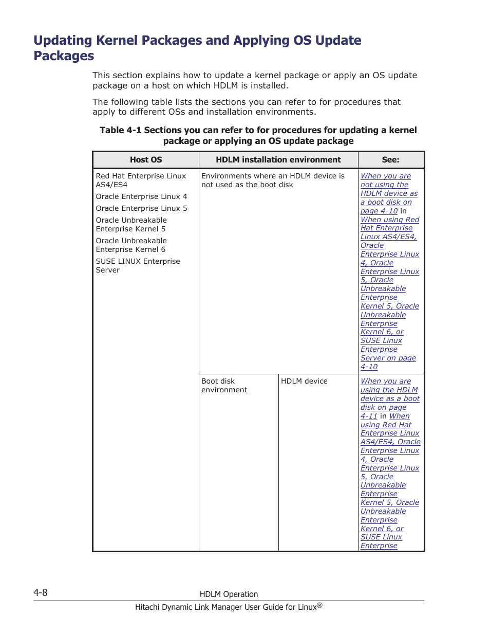 For detailed procedures, see, Updating kernel packages and applying os | HP Hitachi Dynamic Link Manager Software User Manual | Page 340 / 712