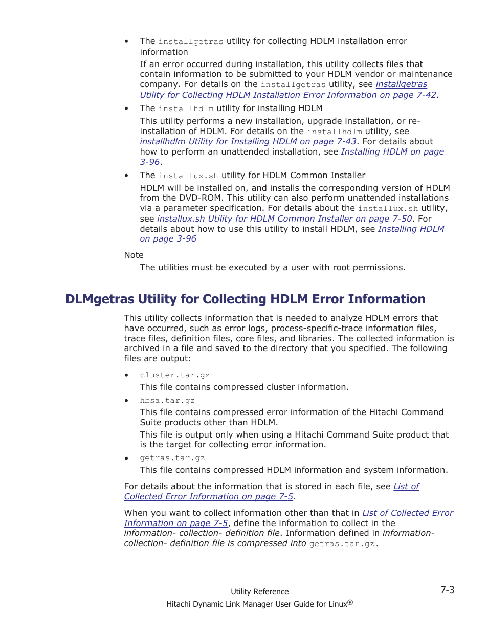 Utility, see, Dlmgetras utility for collecting hdlm, Utility and the information it collects, see | Dlmgetras utility for collecting | HP Hitachi Dynamic Link Manager Software User Manual | Page 463 / 712