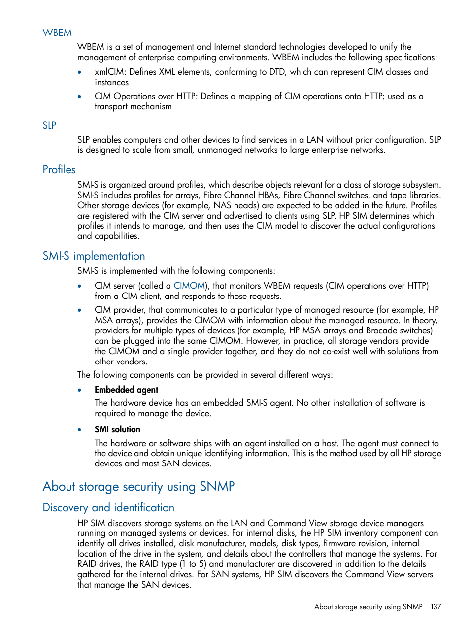 Wbem, Profiles, Smi-s implementation | About storage security using snmp, Discovery and identification, Wbem slp, Profiles smi-s implementation | HP Systems Insight Manager User Manual | Page 137 / 254