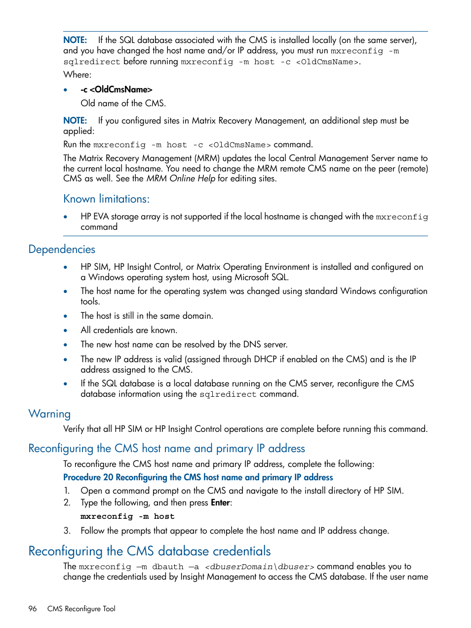 Dependencies, Warning, Reconfiguring the cms database credentials | Known limitations | HP Systems Insight Manager User Manual | Page 96 / 254