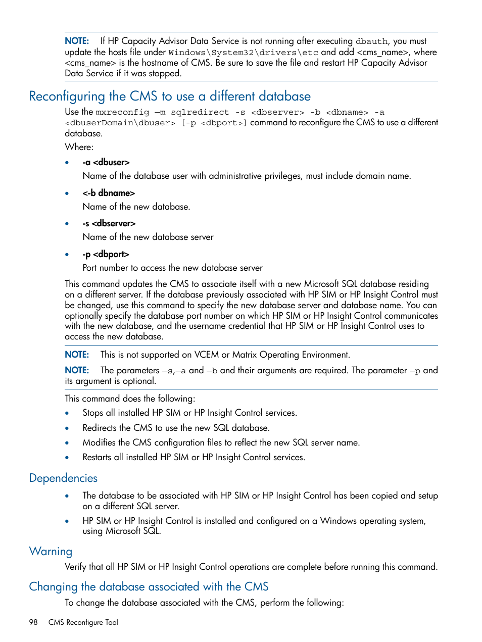 Reconfiguring the cms to use a different database, Dependencies, Warning | Changing the database associated with the cms | HP Systems Insight Manager User Manual | Page 98 / 254