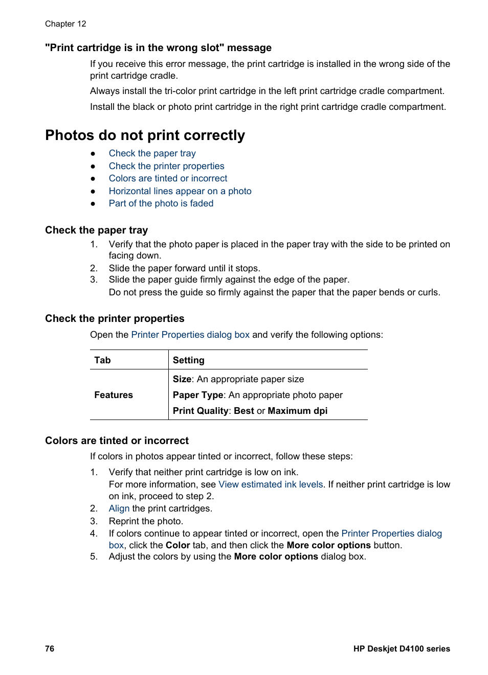 Print cartridge is in the wrong slot" message, Photos do not print correctly, Check the paper tray | Check the printer properties, Colors are tinted or incorrect | HP Deskjet D4160 Printer User Manual | Page 78 / 102