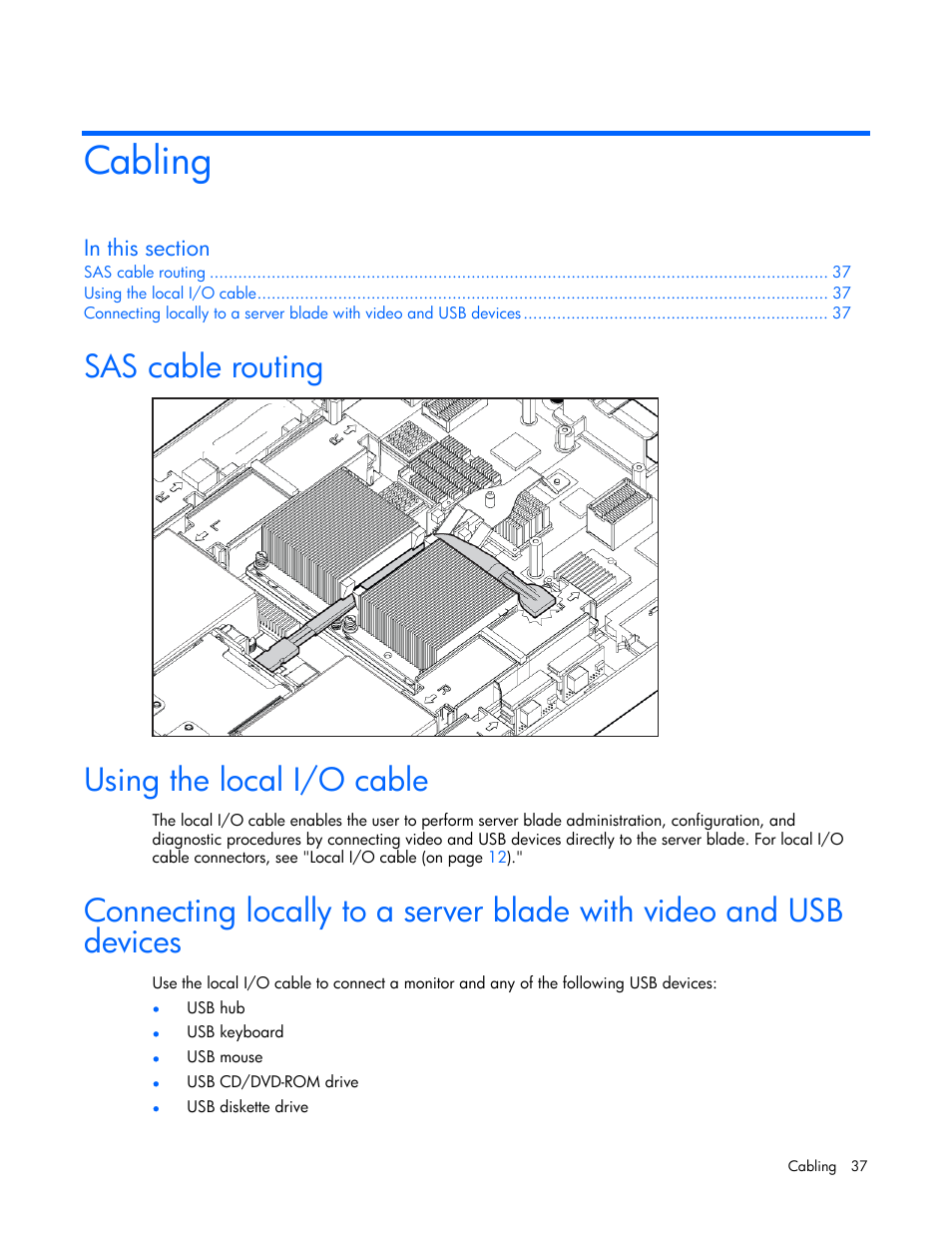 Cabling, Sas cable routing, Using the local i/o cable | HP ProLiant BL685c Server-Blade User Manual | Page 37 / 93