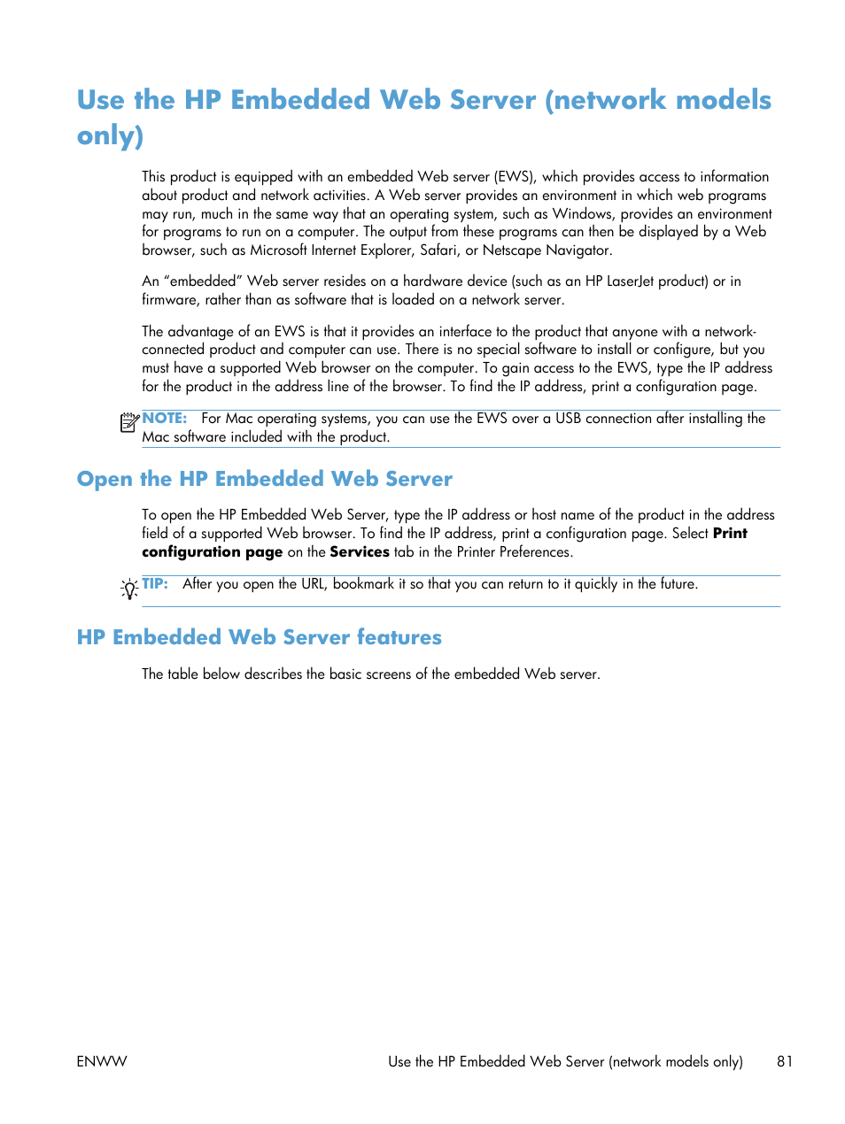 Open the hp embedded web server, Hp embedded web server features | HP LaserJet Pro CP1025nw Color Printer User Manual | Page 93 / 186