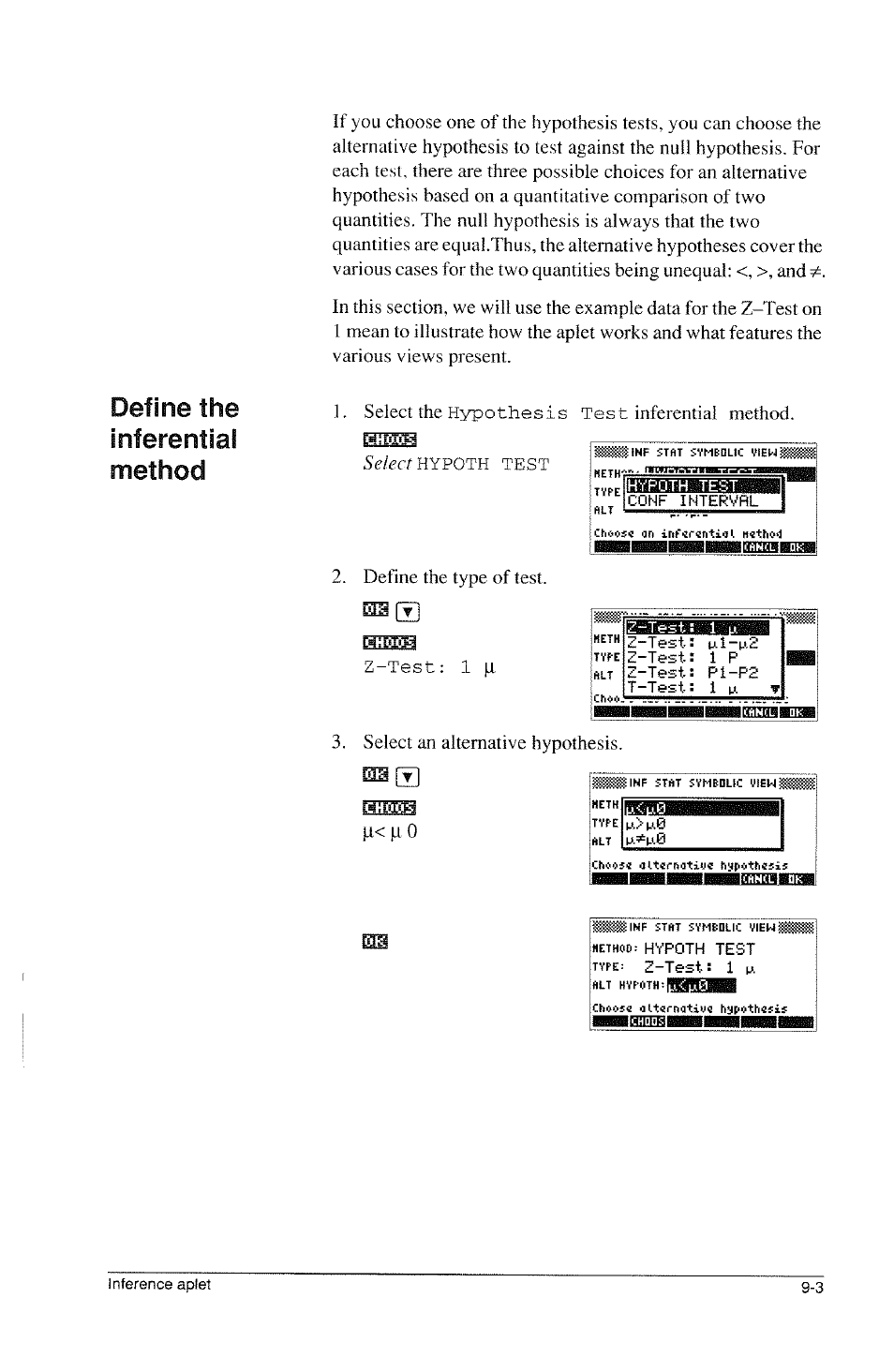 Define the inferential method, Select the, Inferential method. select | Hethis, Filt choogg an xhfgrgntigi. hgthoj, Define the type of test. 03, Select an alternative hypothesis. 030 p < p o, Ottefrotiug othggjg h> h | HP 39g Graphing Calculator User Manual | Page 119 / 292