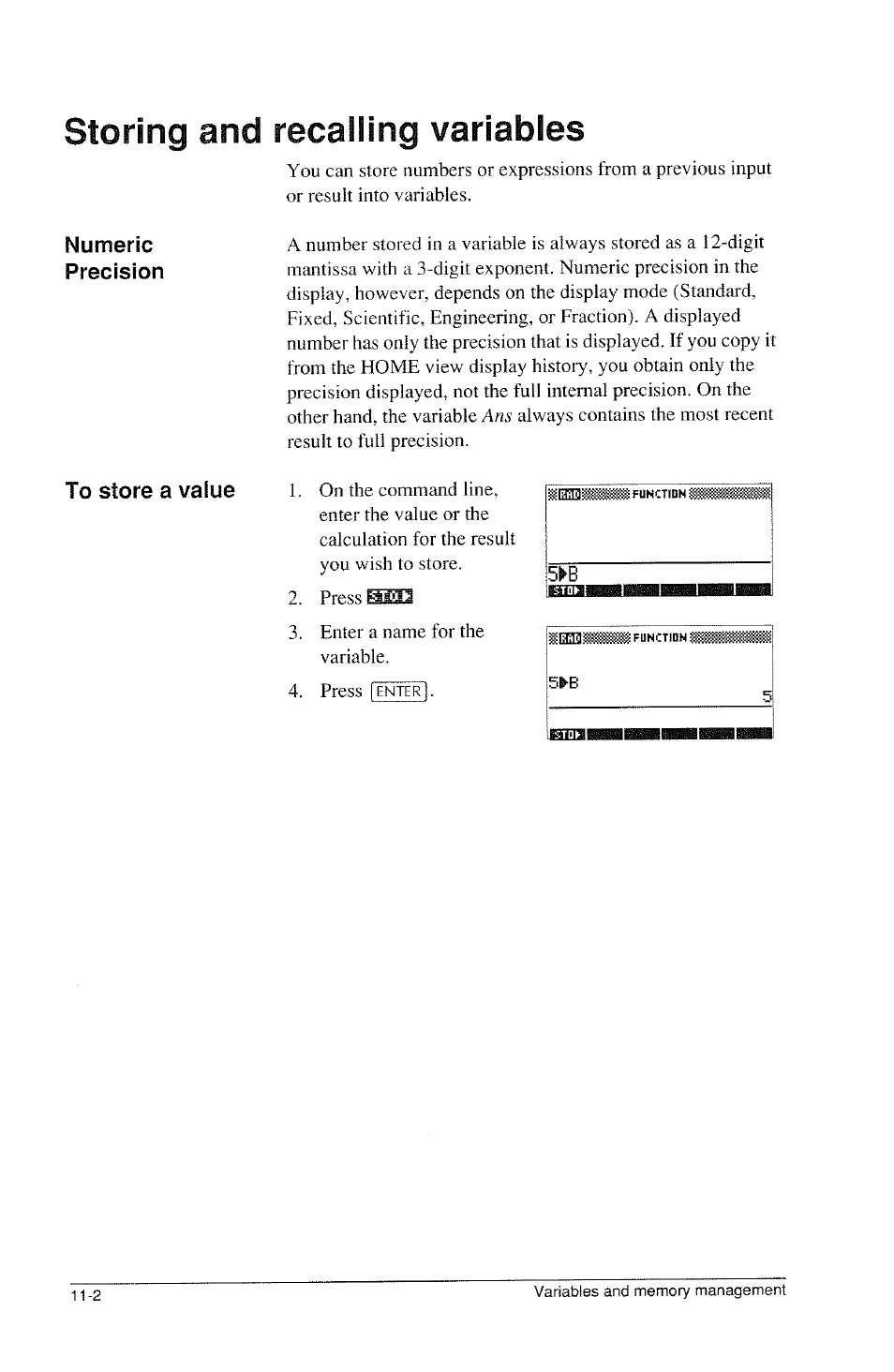 To store a value, Storing and recalling variables | HP 39g Graphing Calculator User Manual | Page 166 / 292