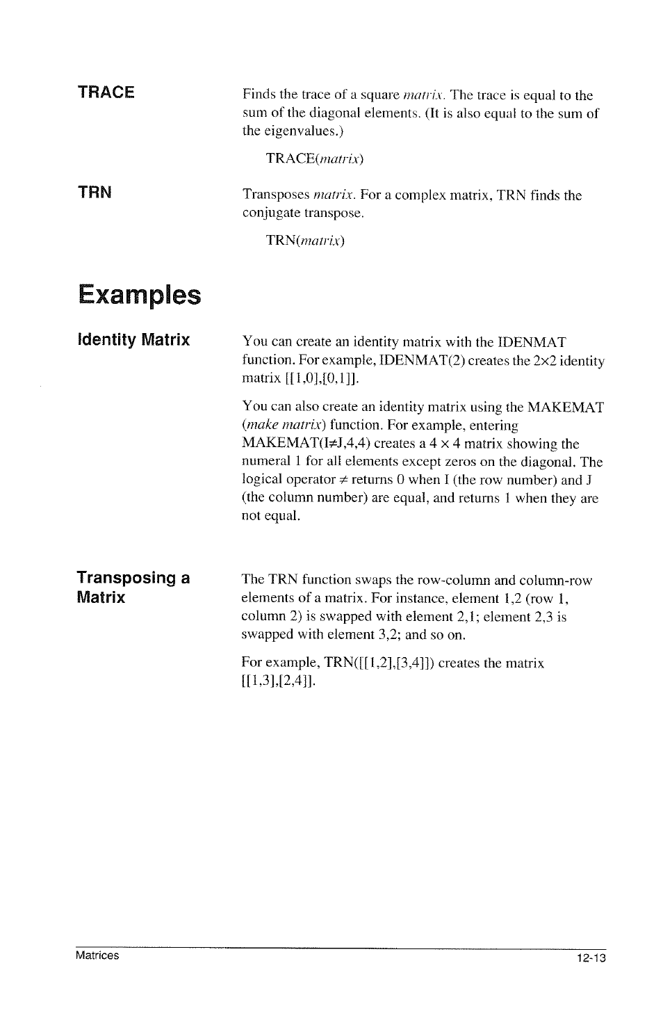 Trace, Examples, Identity matrix | Transposing a matrix | HP 39g Graphing Calculator User Manual | Page 187 / 292