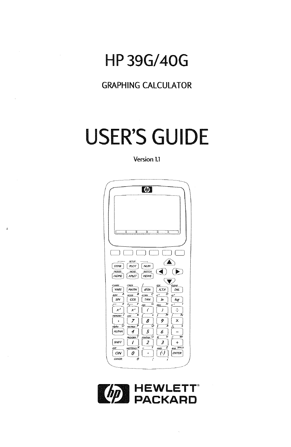 Hp39g/40g, User’s guide, Hewlett* packard | Graphing calculator, Qcz3 b [^racid, Off notb-ad^ b b „ b, Cdcjj, Bb b | HP 39g Graphing Calculator User Manual | Page 3 / 292