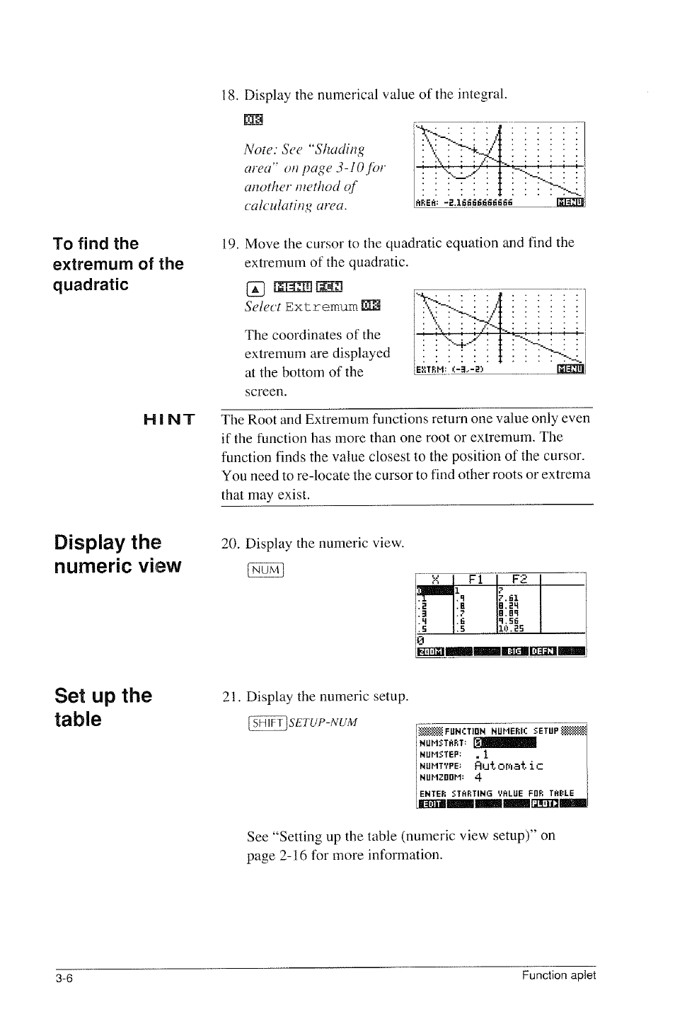 To find the extremum of the quadratic, Display the numeric view, Set up the table | HP 39g Graphing Calculator User Manual | Page 68 / 292