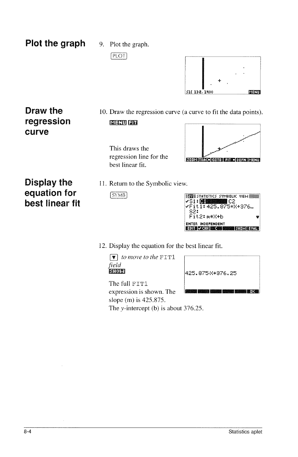 Plot the graph, Draw the regression curve, Display the equation for best linear fit | HP 39g Graphing Calculator User Manual | Page 98 / 292