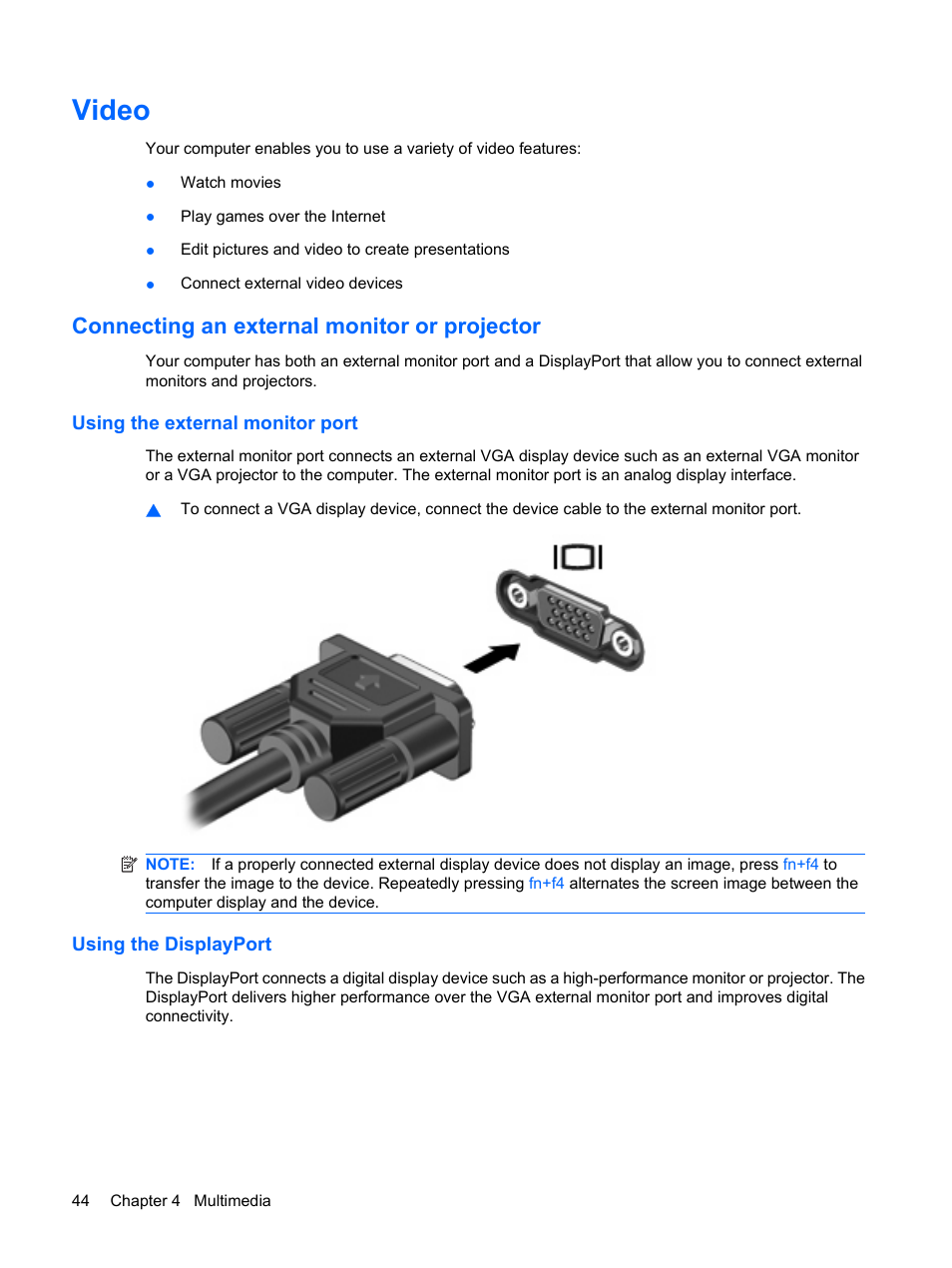 Video, Connecting an external monitor or projector, Using the external monitor port | Using the displayport | HP EliteBook 8440p User Manual | Page 56 / 169