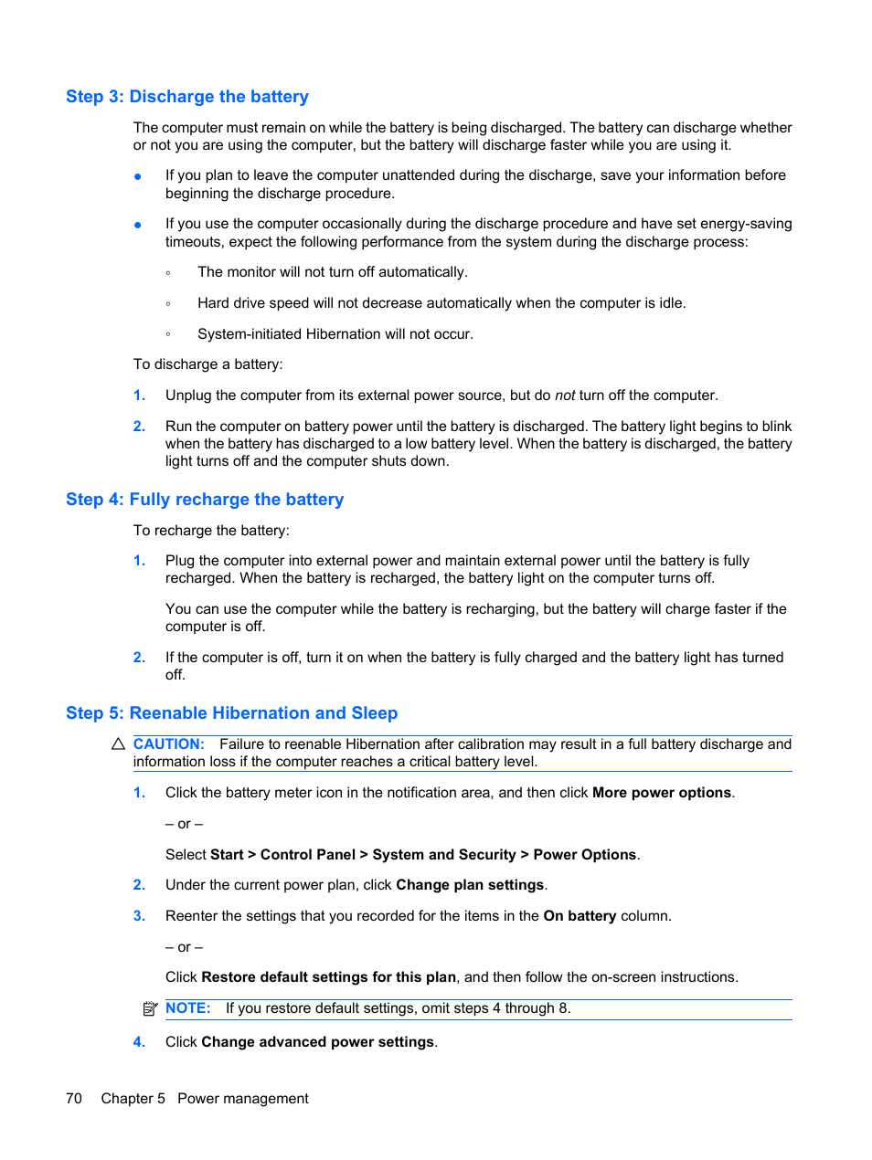 Step 3: discharge the battery, Step 4: fully recharge the battery, Step 5: reenable hibernation and sleep | HP EliteBook 8440p User Manual | Page 82 / 169