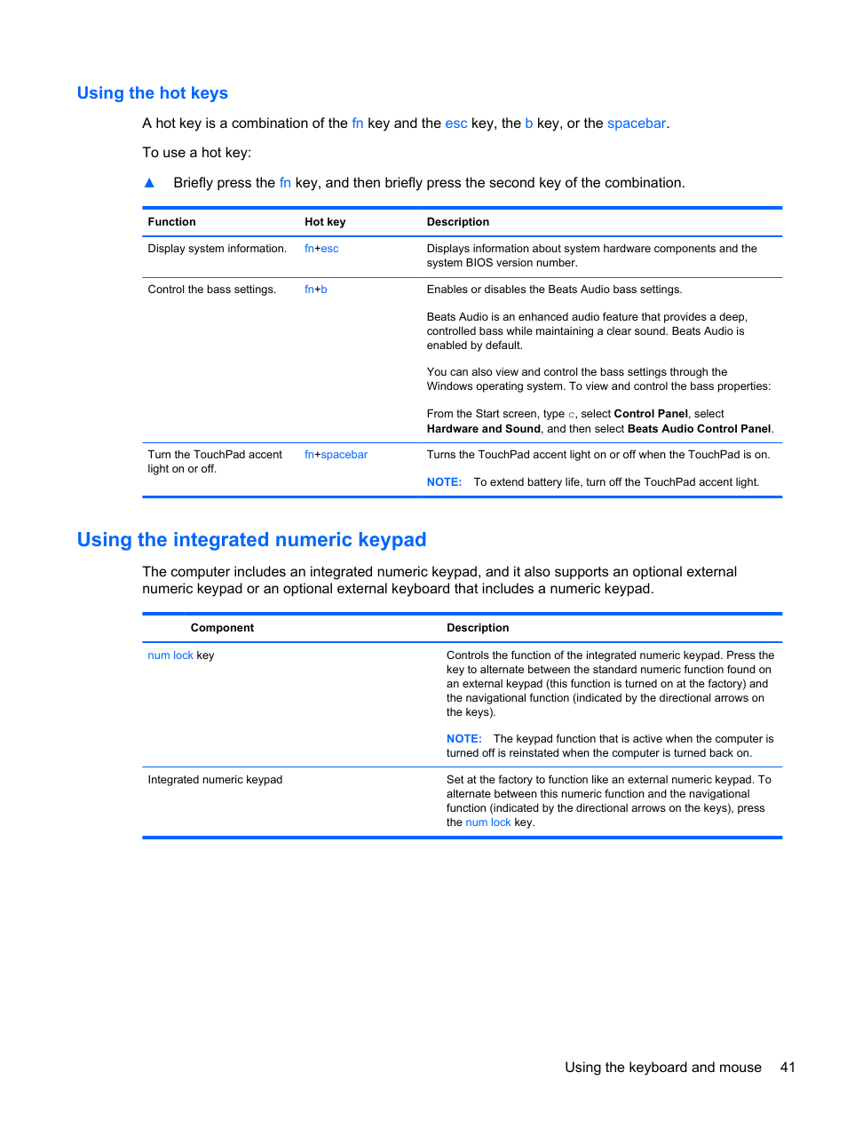 Using the hot keys, Using the integrated numeric keypad | HP ENVY dv7-7323cl Notebook PC User Manual | Page 51 / 104