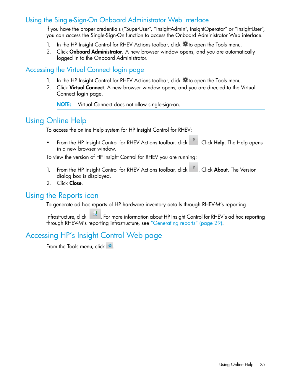 Using online help, Using the reports icon, Using the | Accessing hp’s insight control web page, Accessing the virtual connect login page | HP OneView for Red Hat Enterprise Virtualization User Manual | Page 25 / 40