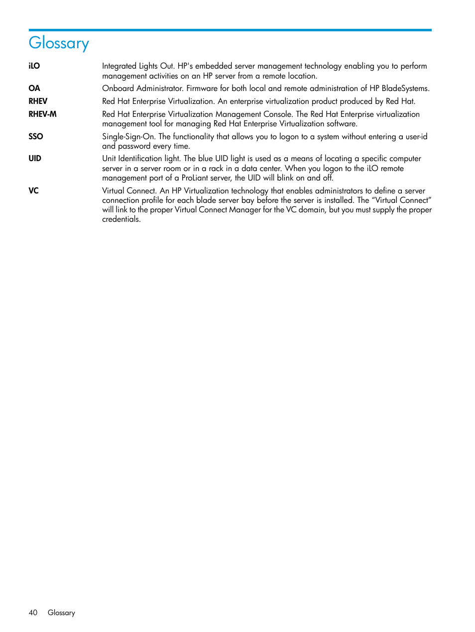 Glossary | HP OneView for Red Hat Enterprise Virtualization User Manual | Page 40 / 40