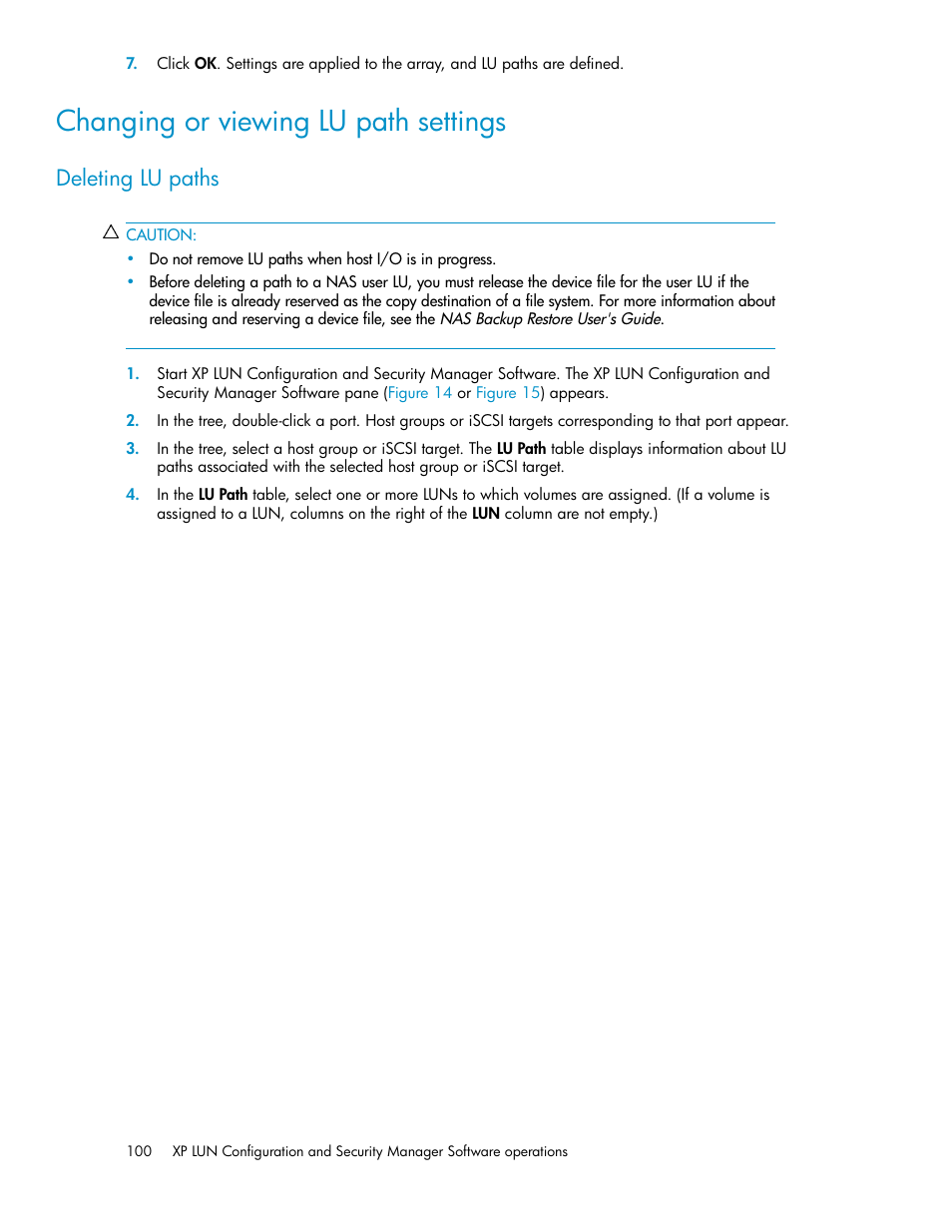 Changing or viewing lu path settings, Deleting lu paths | HP StorageWorks XP Remote Web Console Software User Manual | Page 100 / 250
