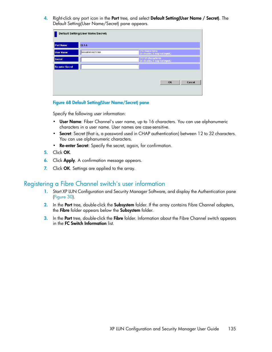 Default setting(user name/secret) pane | HP StorageWorks XP Remote Web Console Software User Manual | Page 135 / 250