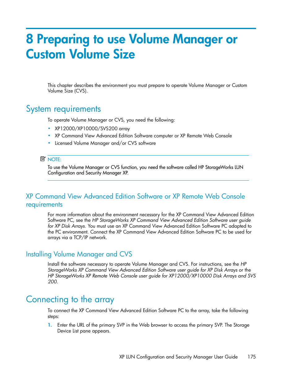 System requirements, Installing volume manager and cvs, Connecting to the array | 175 installing volume manager and cvs | HP StorageWorks XP Remote Web Console Software User Manual | Page 175 / 250