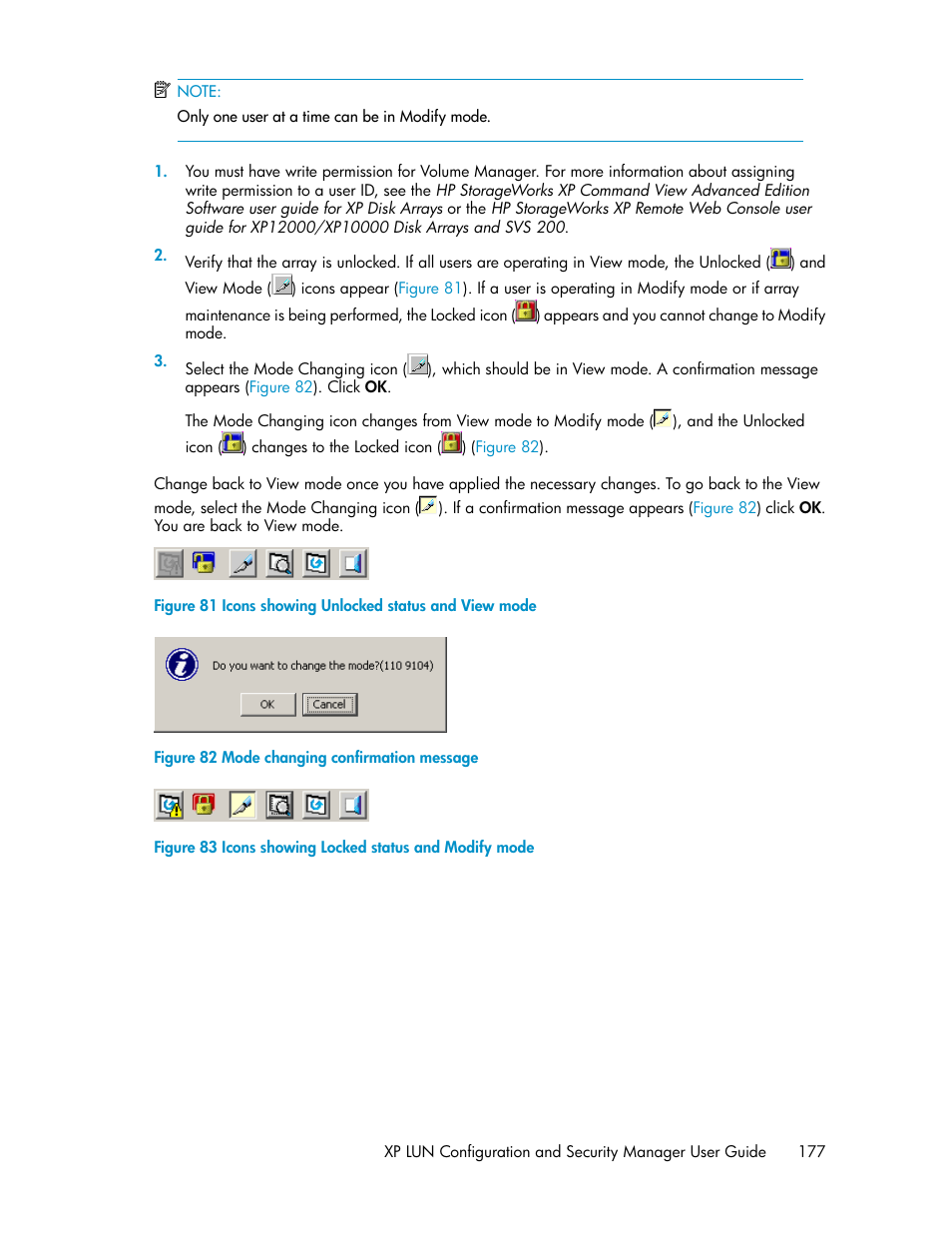 Icons showing unlocked status and view mode, Mode changing confirmation message, Icons showing locked status and modify mode | Figure 81, Figure 83 | HP StorageWorks XP Remote Web Console Software User Manual | Page 177 / 250