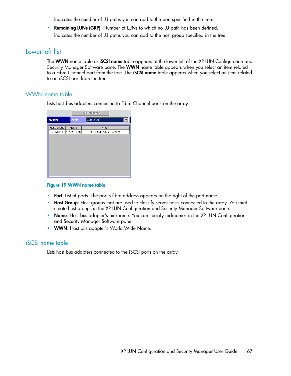 Lower-left list, Wwn name table, Iscsi name table | 67 iscsi name table | HP StorageWorks XP Remote Web Console Software User Manual | Page 67 / 250