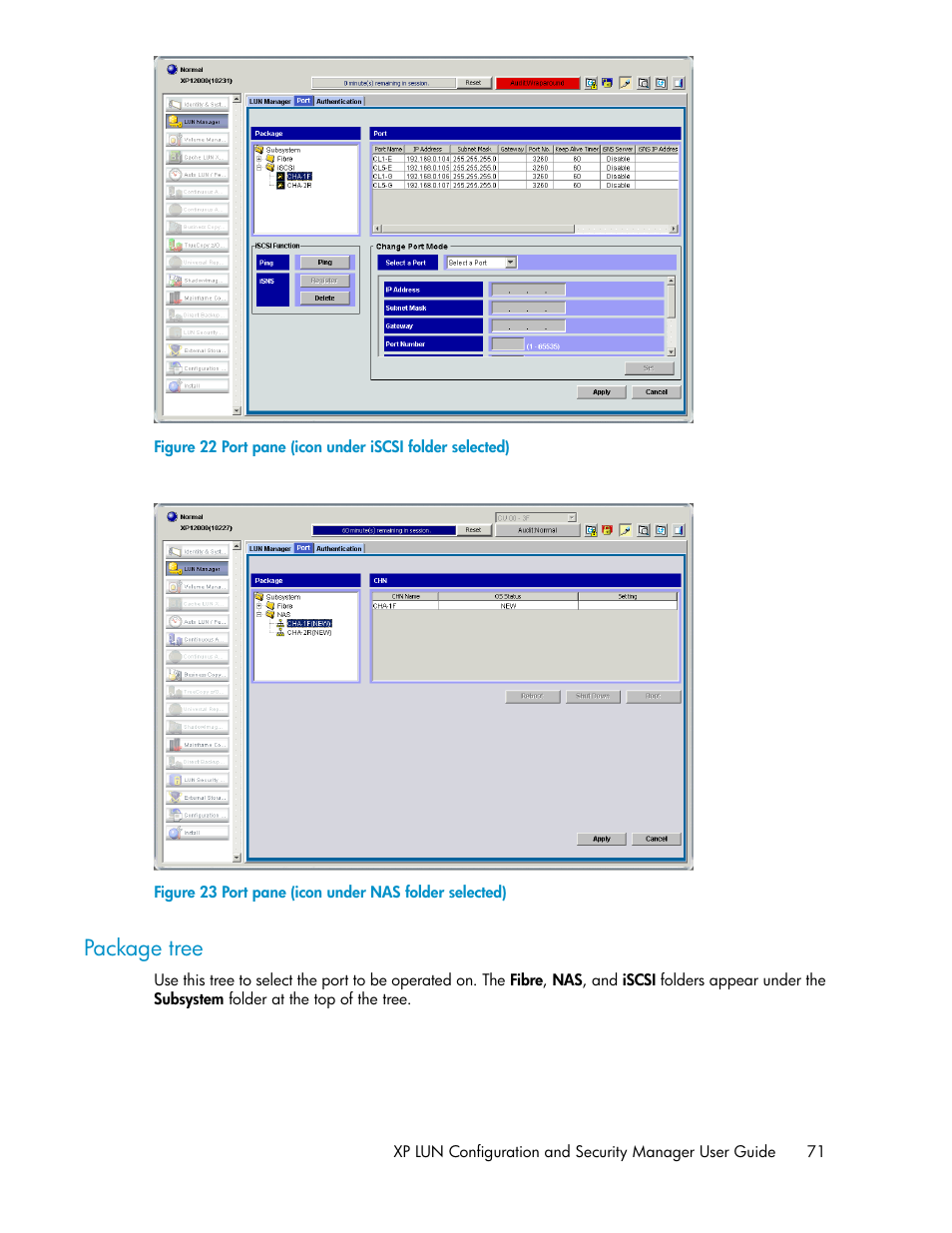 Package tree, Port pane (icon under iscsi folder selected), Port pane (icon under nas folder selected) | Figure, Figure 23 | HP StorageWorks XP Remote Web Console Software User Manual | Page 71 / 250