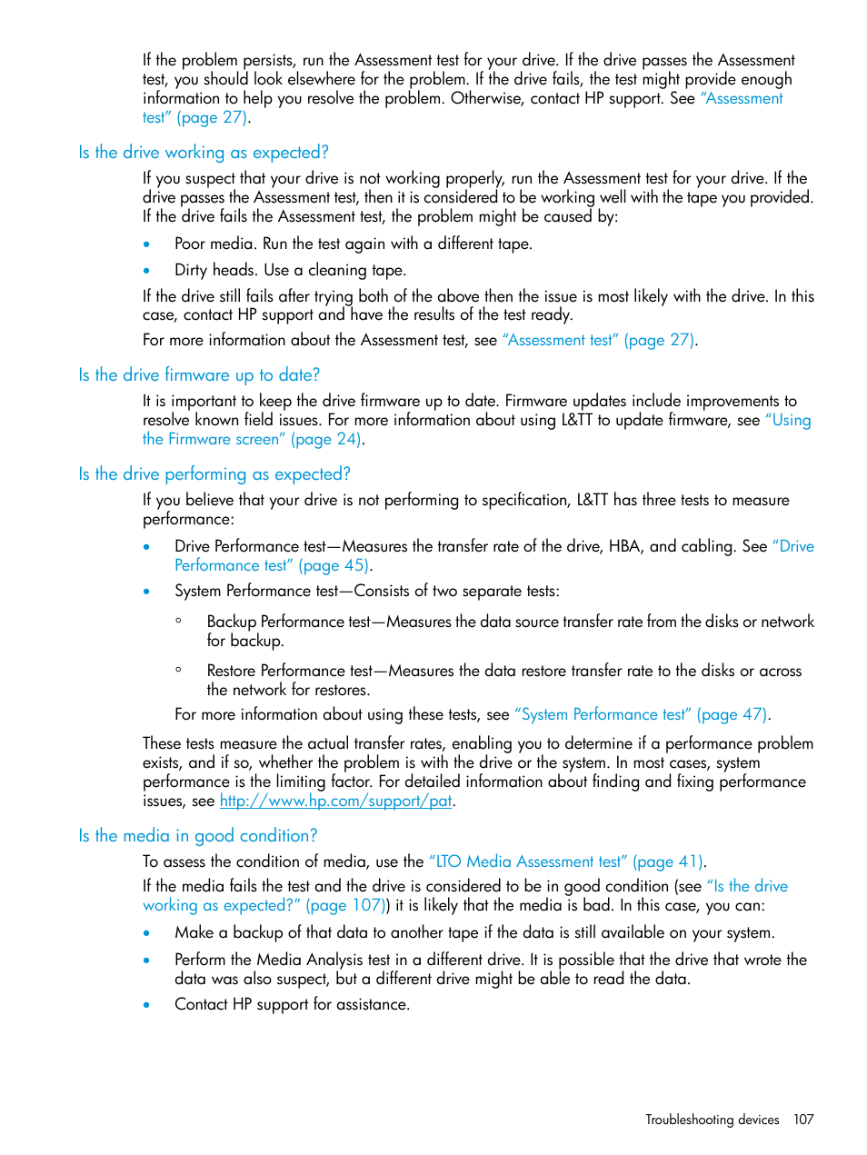 Is the drive working as expected, Is the drive firmware up to date, Is the drive performing as expected | Is the media in good condition | HP StoreEver TapeAssure Software User Manual | Page 107 / 115