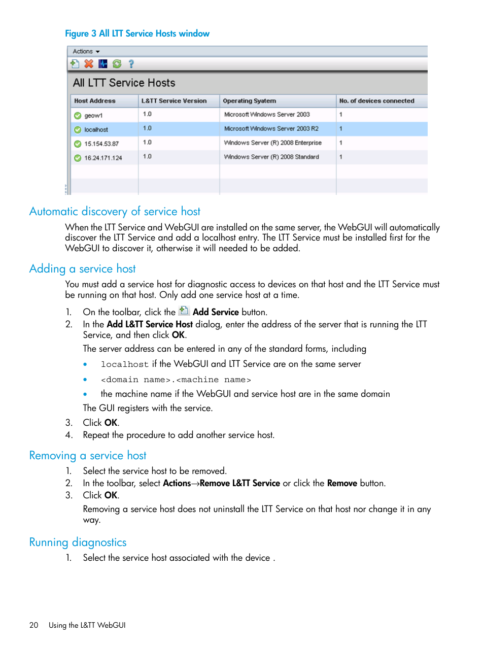 Automatic discovery of service host, Adding a service host, Removing a service host | Running diagnostics | HP StoreEver TapeAssure Software User Manual | Page 20 / 115