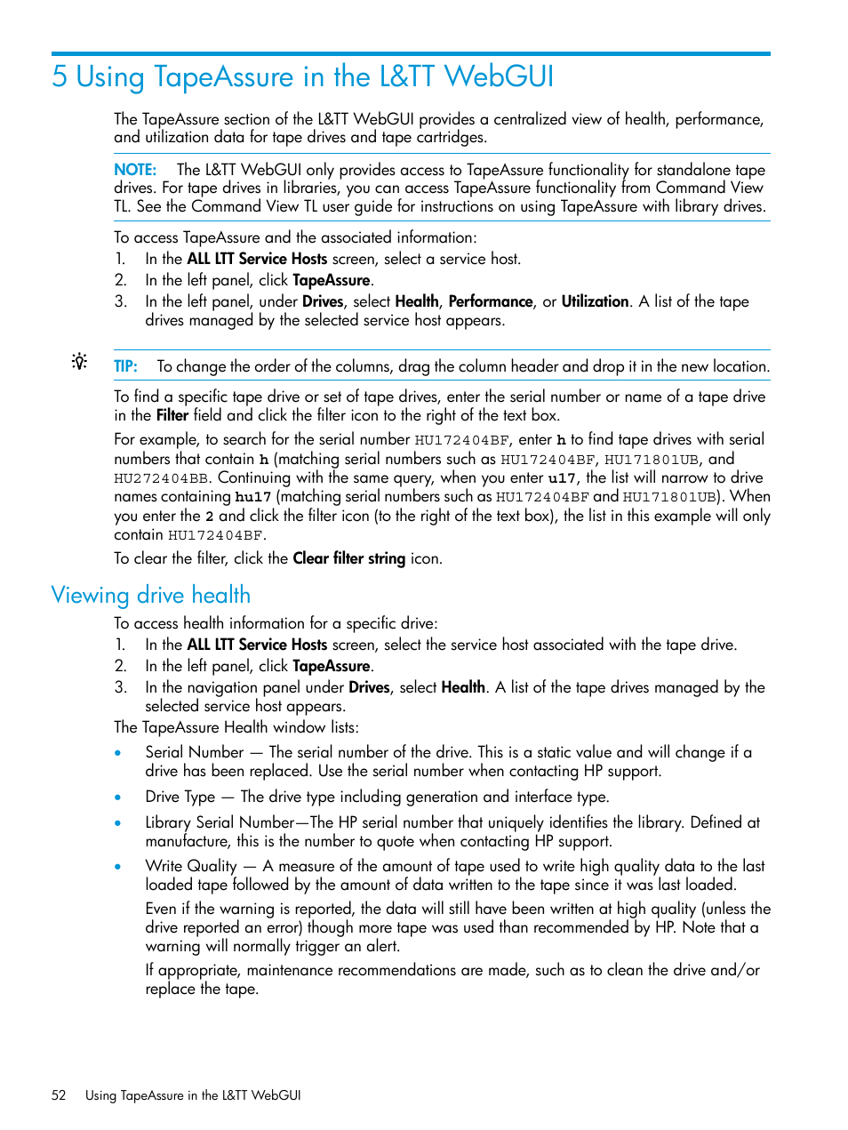 5 using tapeassure in the l&tt webgui, Viewing drive health | HP StoreEver TapeAssure Software User Manual | Page 52 / 115