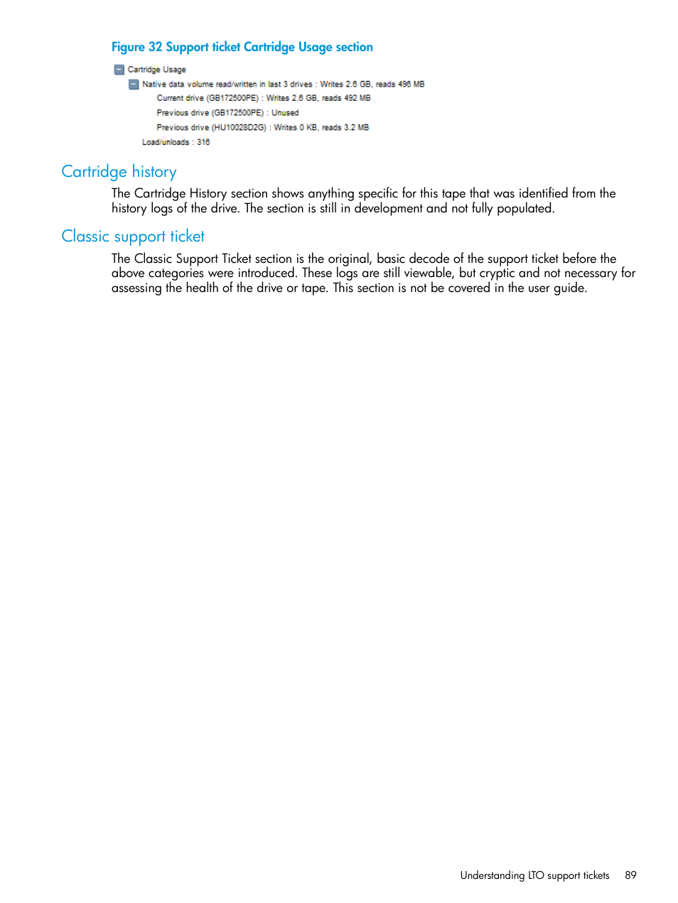 Cartridge history, Classic support ticket, Cartridge history classic support ticket | HP StoreEver TapeAssure Software User Manual | Page 89 / 115
