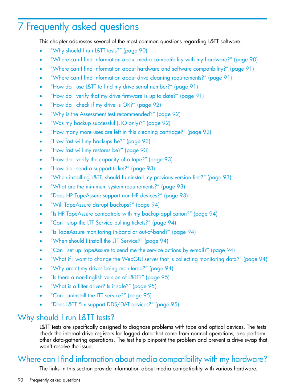 7 frequently asked questions, Why should i run l&tt tests | HP StoreEver TapeAssure Software User Manual | Page 90 / 115