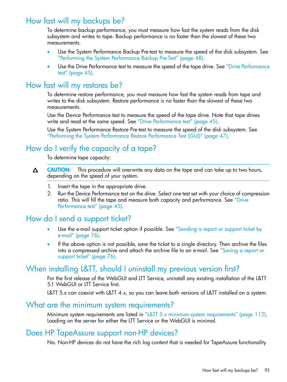 How fast will my backups be, How fast will my restores be, How do i verify the capacity of a tape | How do i send a support ticket, What are the minimum system requirements, Does hp tapeassure support non-hp devices | HP StoreEver TapeAssure Software User Manual | Page 93 / 115
