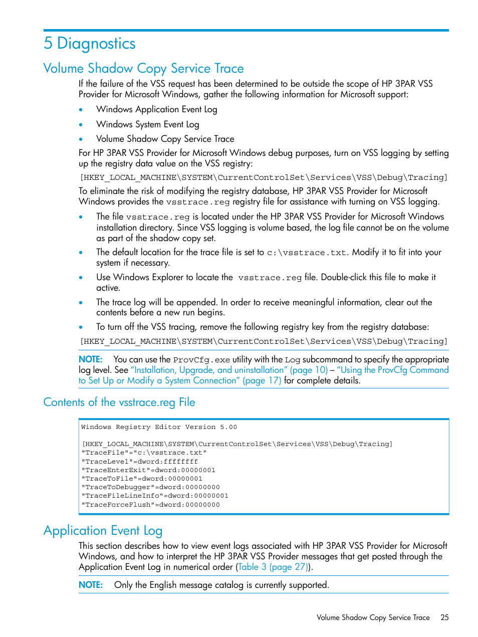 5 diagnostics, Volume shadow copy service trace, Contents of the vsstrace.reg file | Application event log | HP 3PAR VSS Provider Software User Manual | Page 25 / 33