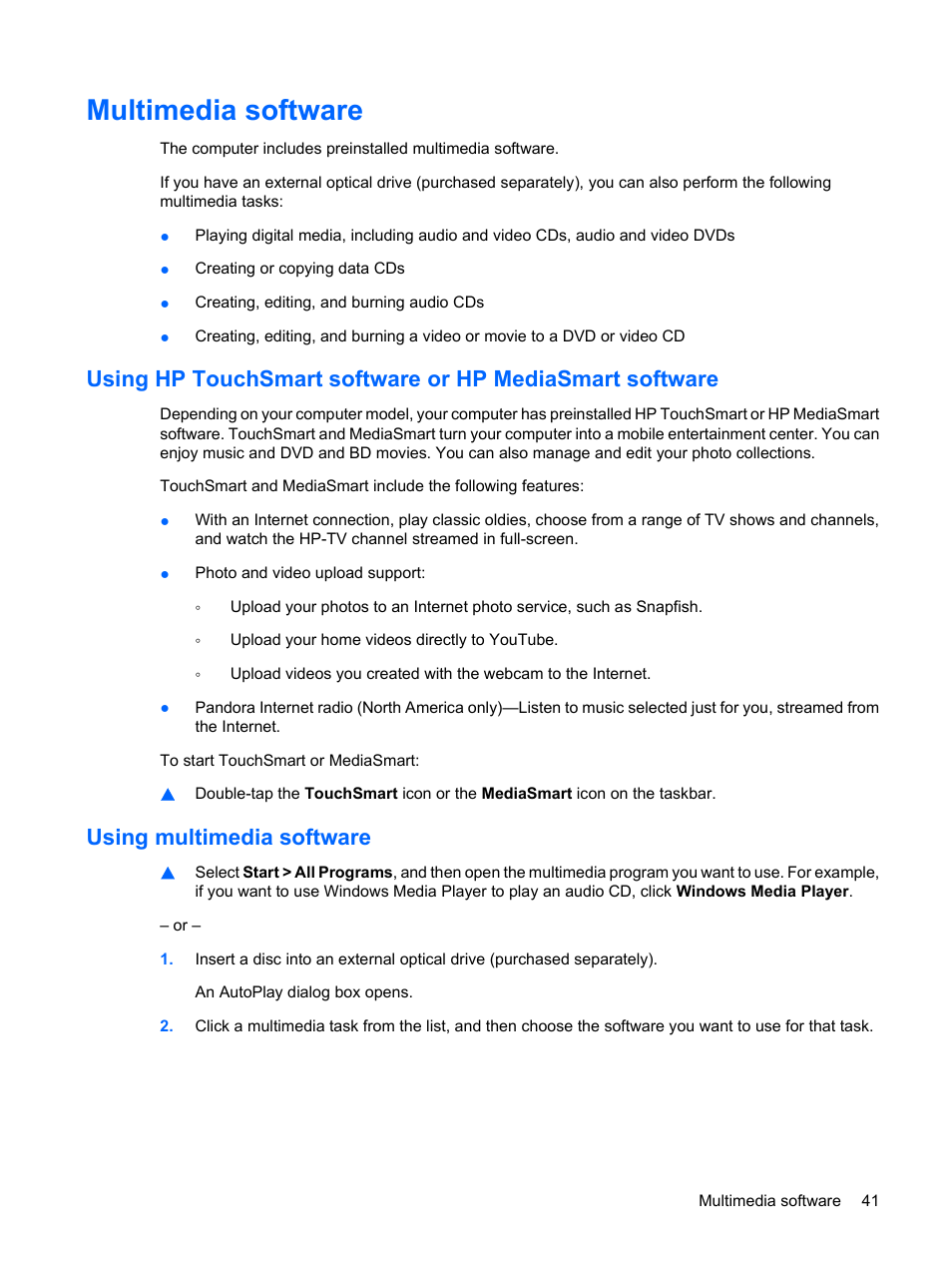 Multimedia software, Using multimedia software | HP TouchSmart tm2-1010ee Notebook PC User Manual | Page 51 / 129