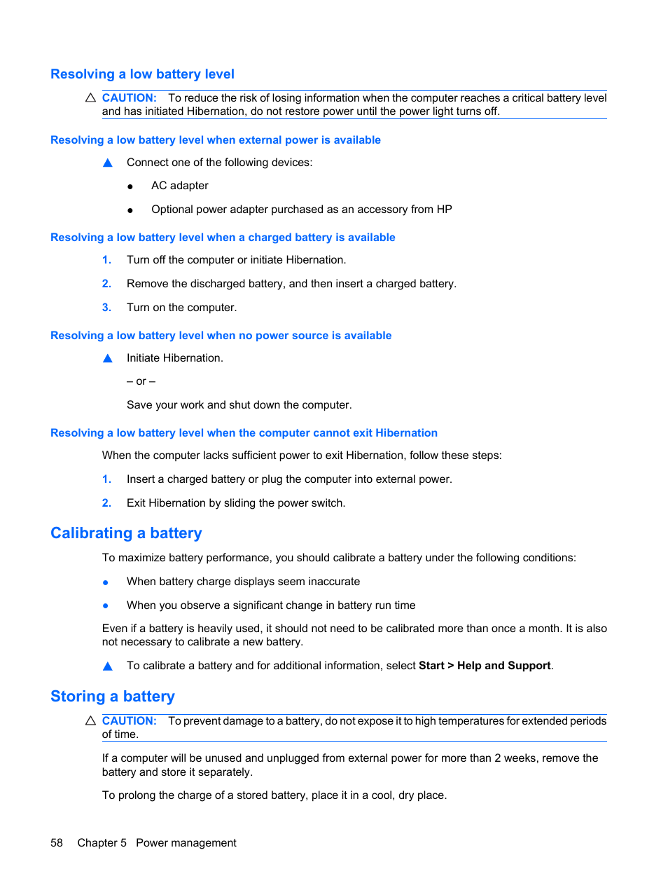 Resolving a low battery level, Calibrating a battery, Storing a battery | Calibrating a battery storing a battery | HP TouchSmart tm2-1010ee Notebook PC User Manual | Page 68 / 129