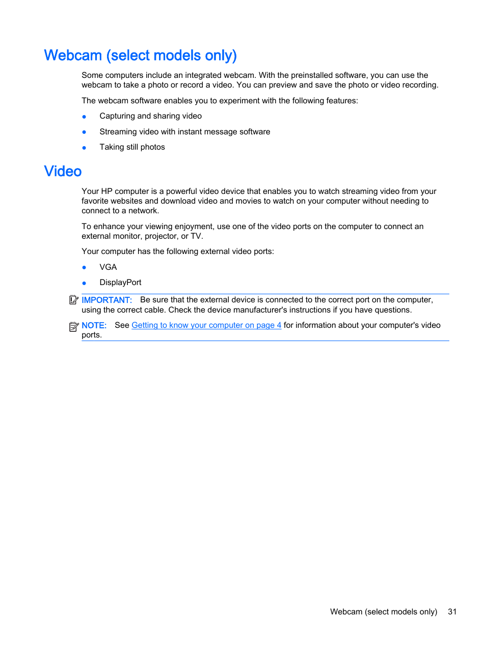 Webcam (select models only), Video, Webcam (select models only) video | HP EliteBook 755 G2 Notebook PC User Manual | Page 41 / 101