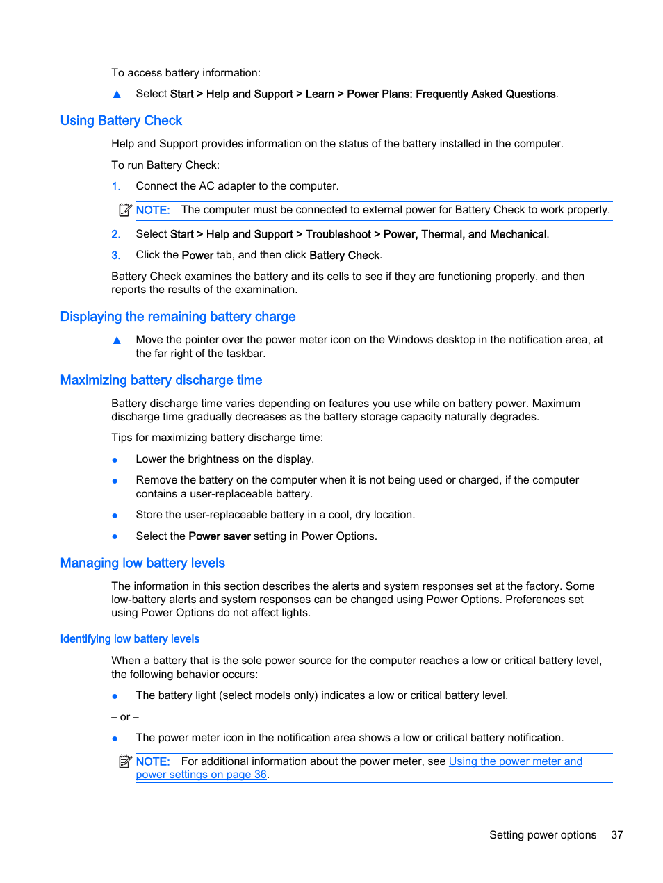 Using battery check, Displaying the remaining battery charge, Maximizing battery discharge time | Managing low battery levels, Identifying low battery levels | HP EliteBook 755 G2 Notebook PC User Manual | Page 47 / 101