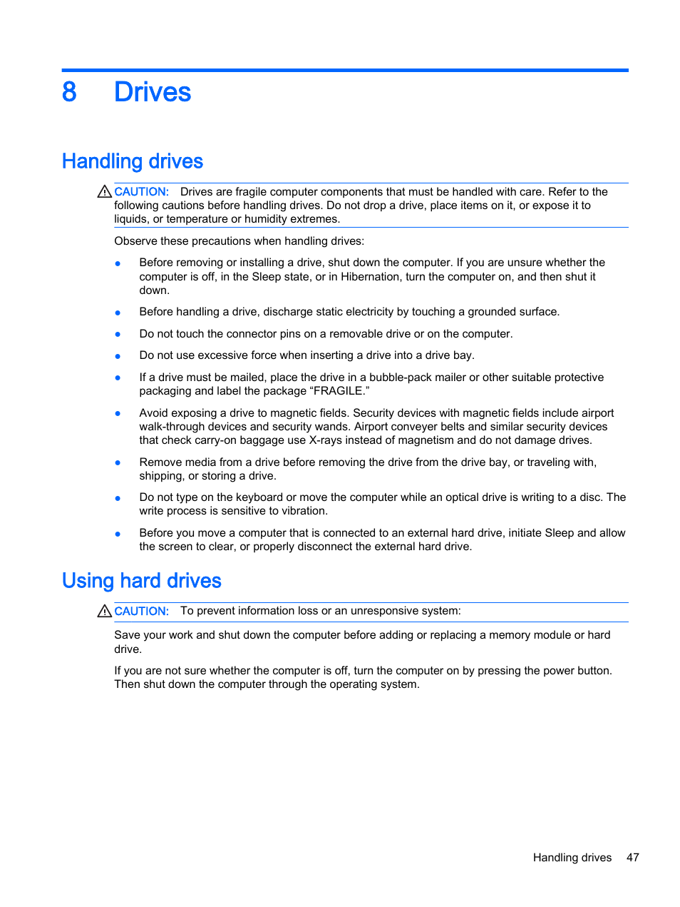 Drives, Handling drives, Using hard drives | 8 drives, Handling drives using hard drives, 8drives | HP EliteBook 755 G2 Notebook PC User Manual | Page 57 / 101